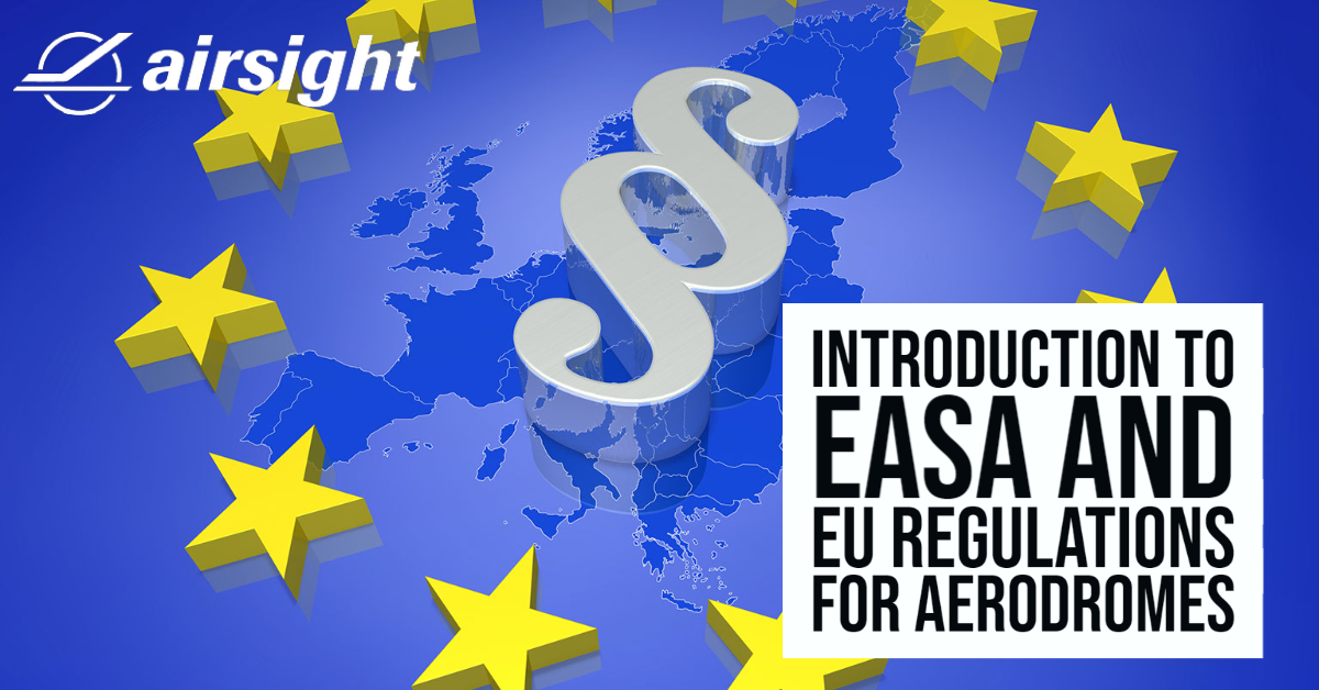 Introduction To EASA And EU Regulations For Aerodromes - Training ...